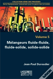 Capa do artigo Mélangeurs Fluide-Fluide, Fluide-Solide, Solide-Solide