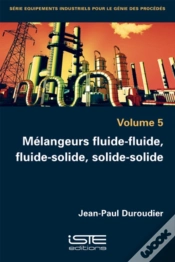 Capa do artigo Melangeurs Fluide-Fluide, Fluide-Solide, Solide-Solide