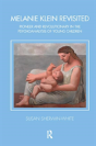 Melanie Klein Revisited - Preview
