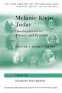 Melanie Klein Today, Volume 1: Mainly Theory - Preview
