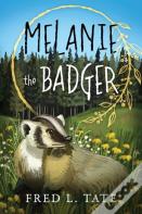 Melanie The Badger