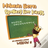 Melanin Born Spelling Bee Kings