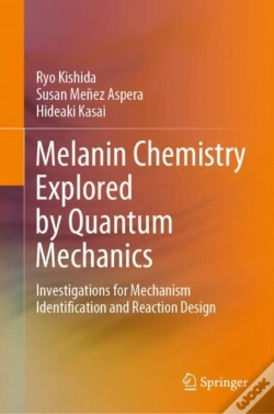 Capa do artigo Melanin Chemistry Explored By Quantum Mechanics