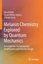 Melanin Chemistry Explored By Quantum Mechanics - Preview