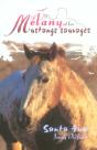 Melany Et Les Mustangs Sauvages ; Santa Ana - Preview