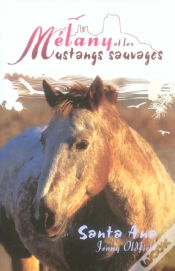 Capa do artigo Melany Et Les Mustangs Sauvages ; Santa Ana