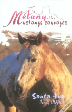 Capa do artigo Melany Et Les Mustangs Sauvages ; Santa Ana
