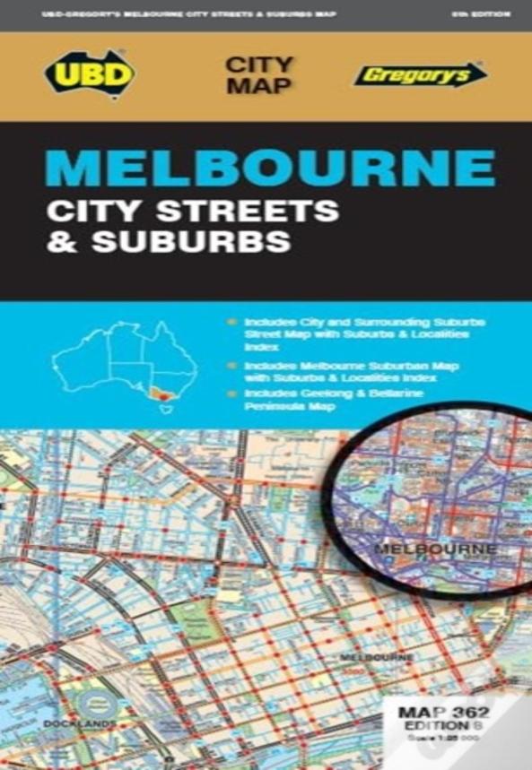 Melbourne City Streets & Suburbs Map 362 8th Ed