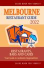 Melbourne Restaurant Guide 2022 - Preview