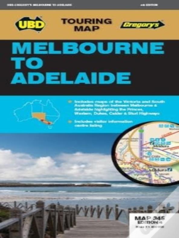Melbourne To Adelaide Map 345 4th Ed