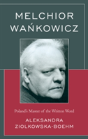 Melchior Wankowicz - Preview