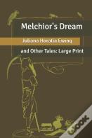 Melchior'S Dream