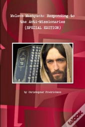 Melech Mashyach: Responding To The Anti-