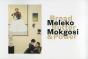 Meleko Mokgosi - Preview