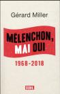 Mélenchon, Mai Oui ; 1968-2018 - Preview
