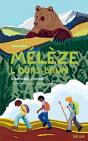 Mélèze, L'Ours Brun - Preview