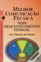 Melhor Comunicação Técnica mais Desenvolvimento pessoal