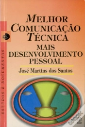 Capa do artigo Melhor Comunicação Técnica mais Desenvolvimento pessoal