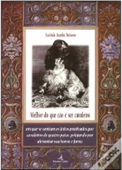 Capa do artigo Melhor do que Cão é Ser Cavaleiro