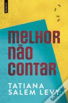 Melhor Não Contar