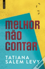 Capa do artigo Melhor Não Contar