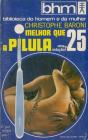 Melhor que a Pílula - Preview