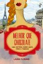 Melhor Que Chocolate - Preview