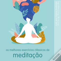 Capa do artigo Melhores Exercícios Clássicos De Meditação