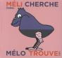 Méli Cherche Et Mélo Trouve - Preview