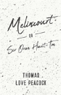 Melincourt - Or, Sir Oran Haut-Ton - Preview