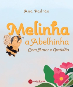 Capa do artigo Melinha a Abelhinha – Com Amor e Gratidão