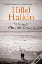 Melisande! What Are Dreams?