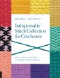 Melissa Leapman'S Indispensable Stitch Collection For Crocheters - Preview