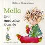 Mella ; Une Mauvaise Journée - Preview