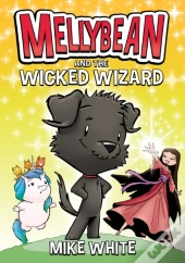 Mellybean And The Wicked Wizard