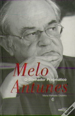 Capa do artigo Melo Antunes - O Sonhador Pragmático
