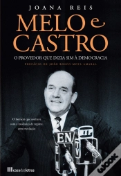 Capa do artigo Melo E Castro: O Provedor Que Dizia Sim À Democracia