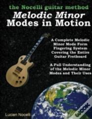 Melodic Minor Modes In Motion - The Nocelli Guitar Method