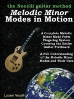Capa do artigo Melodic Minor Modes In Motion - The Nocelli Guitar Method