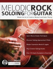 Melodic Rock Soloing For Guitar