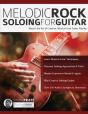 Melodic Rock Soloing For Guitar - Preview