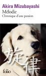 Mélodie ; Chronique D'Une Passion