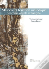 Mélodie Et Fonction Mélodique Comme Objets D'Analyse