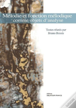 Capa do artigo Mélodie Et Fonction Mélodique Comme Objets D'Analyse