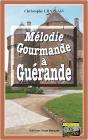 Mélodie Gourmande À Guérande - Preview