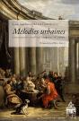 Mélodies Urbaines ; La Musique Dans Les Villes D'Europe (Xvie-Xixe Siècles) - Preview