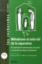 Mélodrame Et Mélo-Dit De La Séparation - Preview