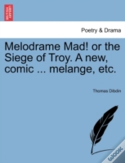 Capa do artigo Melodrame Mad! Or The Siege Of Troy. A N