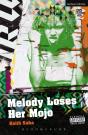Melody Loses Her Mojo - Preview