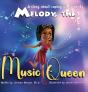 Melody, The Music Queen - Preview